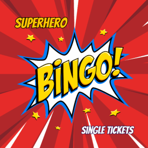 Nov. 13 Superhero Bingo - Single Ticket